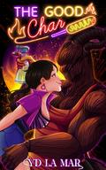 The Good Char by Y.D. La Mar