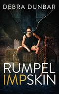RumpelIMPskin by Debra Dunbar