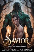 Savior: Dark Vampire Orc Romance by Caitlin Ricci, A.J. Marcus