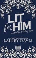 Lit for Him: Snowed in and Falling Hard by Lainey Davis