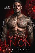 Unholy Union by Ivy Davis