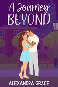 A Journey Beyond by Alexandra Grace