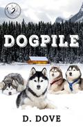 Dogpile by D. Dove