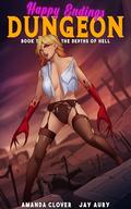 Happy Endings Dungeon 10: Into the Depths of Hell by Jay Aury
