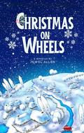 Christmas on Wheels by Jewel Allen