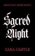 Sacred Night: A Dark Paranormal Academy Reverse Harem Romance by Zara Castle