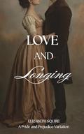 Love & Longing: A Pride & Prejudice Variation by A Lady