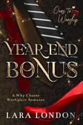 Year-End Bonus (Ours to Worship #1) by Lara London
