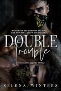 Double Trouble (The Hollow’s Hunt #3) by Selena Winters