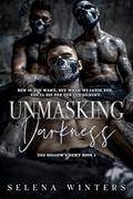 Unmasking Darkness (The Hollow’s Hunt #1) by Selena Winters