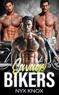 Savage Bikers: A Stepbrother Romance and MC Club Reverse Harem Why Choose Romance (Vultures MC #4) by Nyx Knox