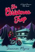 The Christmas Trap by Shannon Myers