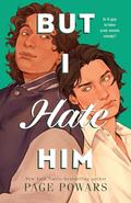 But I Hate Him by Page Powars