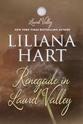 Renegade in Laurel Valley by Liliana Hart