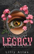 Legacy of Leather and Lace (Hell's Handlers Motorcycle Club Second Generation #1) by Lilly Atlas