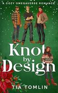 Knot by Design by Tia Tomlin