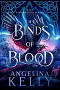 The Binds of Blood (The Stormbound #2) by Angelina Kelly