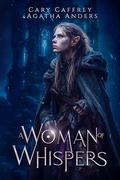 A Woman of Whispers by Cary Caffrey