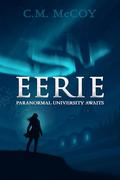 EERIE by C.M. McCoy