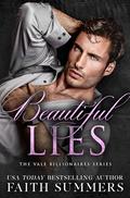 Beautiful Lies : An Arranged Marriage Romance by Faith Summers, Khardine Gray