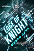 Edge of Knight by Megan Derr
