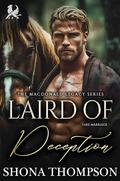 Laird of Deception (The MacDonalds Legacy #6) by Shona Thompson