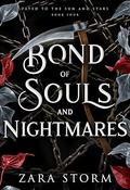 Bond of Souls and Nightmares by Zara Storm
