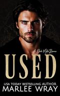 Used: A Dark Mafia Romance (Ruthless Kings #3) by Marlee Wray