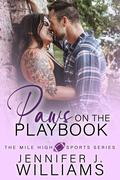 Paws on the Playbook (Mile High #2) by Jennifer J. Williams