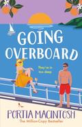 Going Overboard by Portia MacIntosh