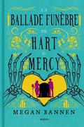 The Undertaking of Hart and Mercy by Megan Bannen