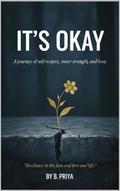 It’s Okay by B. Priya