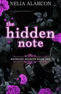 The Hidden Note: A College Mafia Romance by Nelia Alarcon