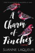 A Charm of Finches by Suanne Laqueur