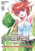Burning One Man Force (Full Metal Panic! Light Novel #8) by Shikidouji