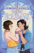 All You Want for the Holidays by Quinton Li