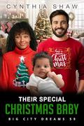 Their Special Christmas Baby: BWWM, Adoption, Family, Holiday Season Romance by Cynthia Shaw