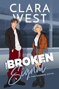 The Broken Signal: A fake dating hockey romance (Pine Barren University #6) by Clara West