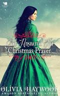 God Answered Her Christmas Prayer: A Christian Historical Romance Book by Olivia Haywood