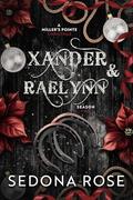 Xander & Raelynn: A Miller's Pointe Christmas by Sedona Rose