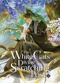 The White Cat’s Divine Scratching Post (Novel) Vol. 1 (The White Cat’s Divine Scratching Post (Novel) #1) by Lv Ye Qian He