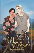 The Call of Azure (Unexpected Love #3) by Rayne Hawthorne