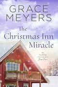 The Christmas Inn Miracle by Grace Meyers