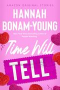 Time Will Tell by Hannah Bonam-Young, Viveca Sten