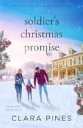 Soldier's Christmas Promise (Trinity Falls Sweet Romance - Home for Christmas #8) by Clara Pines