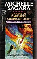 Chains of Darkness, Chains of Light (Books of the Sundered #4) by Michelle M. Sagara