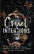 Cruel Intentions: An Exclusive Dark Romance Special Edition by E.M. Moore