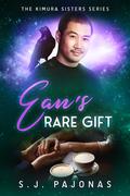 Ean’s Rare Gift (The Kimura Sisters #2.5) by S.J. Pajonas