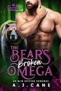 The Bear's Broken Omega: An MM Shifter Mpreg Romance by A.J. Cane