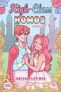 High-Class Homos: Volume 1 by Momozerii